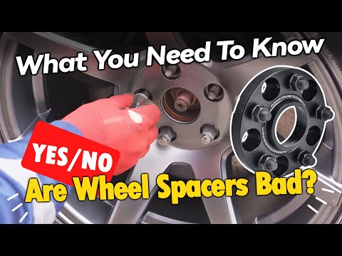 Are Wheel Spacers Bad? - What You Need To Know