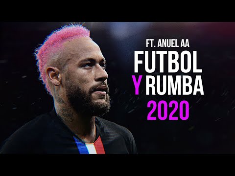 Neymar Jr 2020 ► Fútbol y Rumba | Anuel AA ft. Enrique Iglesias ᴴᴰ