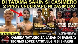 KAMEDA: DI TATAMA Sakin SUNT0K Ni CASIMERO | 2 PINOY Undercard Ni CASIMERO | Shakur Tulog Kay Lopez