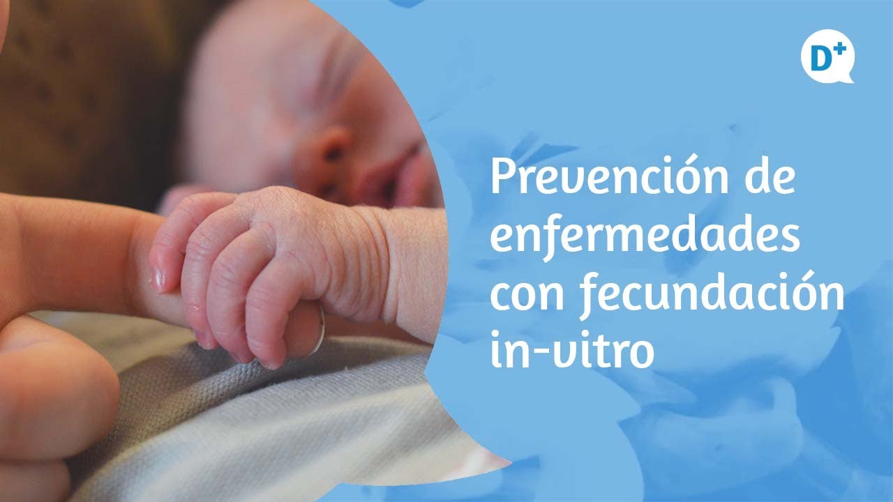 Watch ¿Se pueden prevenir enfermedades con la Fecundación In Vitro | Dr. Salvador GarcÃa Aguirre Now ¿Se pueden prevenir enfermedades con la Fecundación In Vitro | Dr. Salvador GarcÃa Aguirre