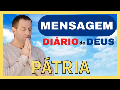 Mensagem Do Dia | Diario De Deus | Patria