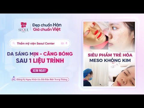 Siêu Phẩm Trẻ Hóa Meso Không Kim - 1 Liệu Trình Da Sáng Mịn - Căng Bóng!