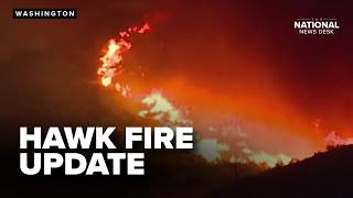 HAWK FIRE UPDATE | Wildfire burns 15,000 acres, destroys 32 homes