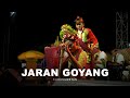 JARAN GOYANG KUWUNG WETAN Live Bagorejo