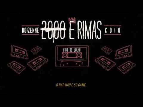 2000ERIMAS - Coio, Doizenne, DJ Gabiru - Frio de julho (Prod. Jesse no Beat)