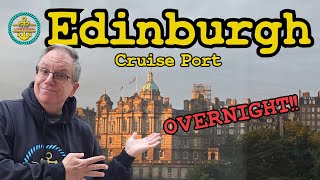 Edinburgh Cruise Port UPDATED!