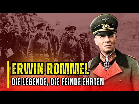 Erwin Rommel – Die Legende, die selbst Montgomery Respekt einflößte| Weltgeheim