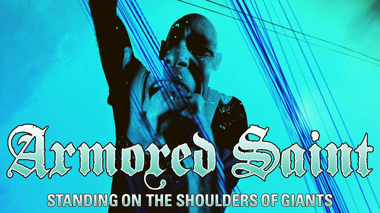 Armored Saint — Standing on the Shoulders of Giants