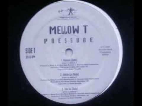 Mellow T - Pressure