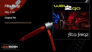 Filta Freqz - Way 2 Go (Original Mix)