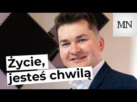 Życie, jesteś chwilą (z albumu: "Pewność nadziei...", 2021) - Michał Niemiec