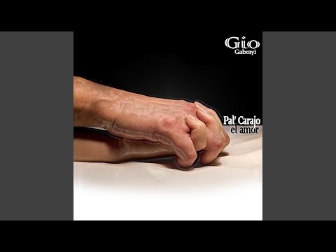 Pal Carajo el Amor