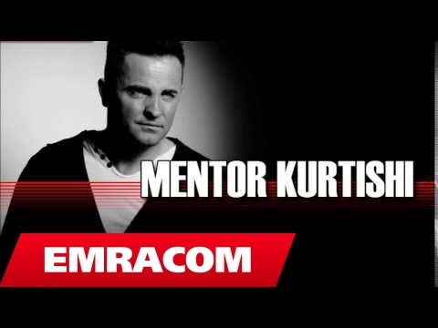 Mentor Kurtishi - Mos qaj per mua (Official Song)