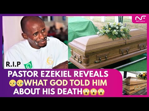 Gott sagte mir, ich werde im Februar sterben – Pastor Ezekiel