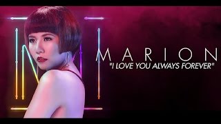 Marion - I Love You Always Forever