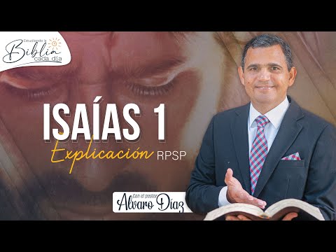 El profeta Isaías - Isaías 1 | Reavivados por su Palabra | #RPSP