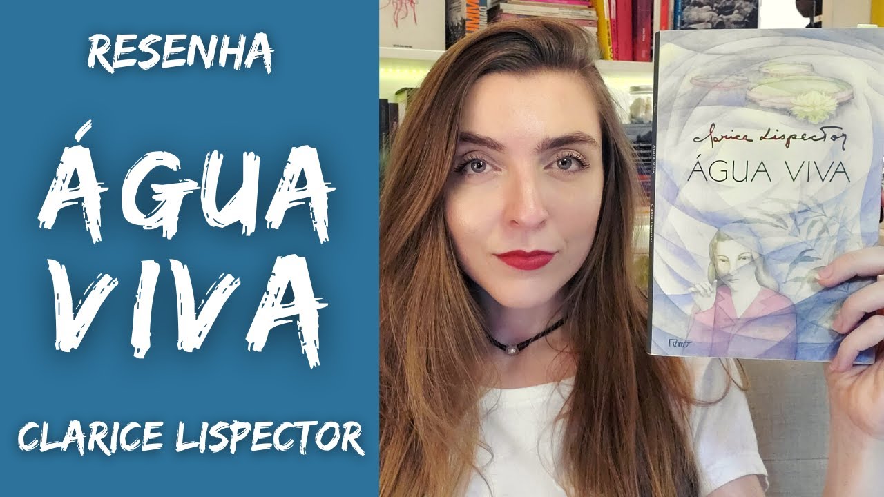 RESENHA: Água viva, de Clarice Lispector | por Ana Lis Soares
