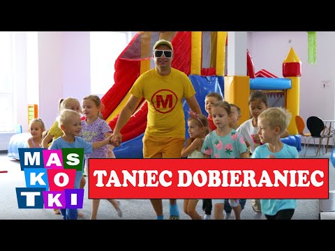 Maskotki Łukasz Szpakowski - Taniec Dobieraniec - Piosenki dla dzieci - zabawa taneczna