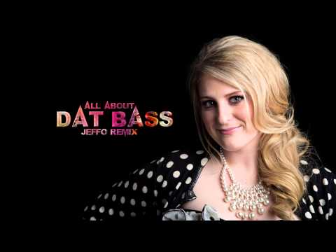 All About That Bass Jeffo Remix