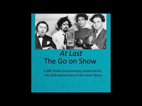 AT LAST.THE GO ON SHOW - BBC Radio Documentary