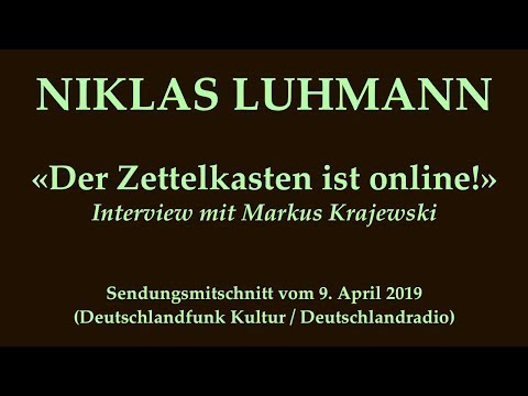 Niklas Luhmann – 2019 – Der Zettelkasten ist online!
