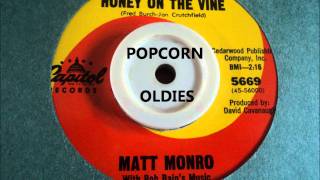 HONEY ON THE VINE - MATT MONRO