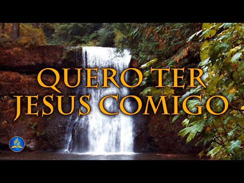 Quero Ter Jesus Comigo video