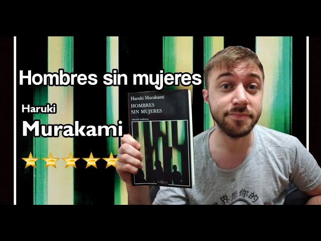 Vídeo relacionado con Hombres sin mujeres (Andanzas)