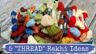 5 Rakhi Making Ideas At Home | How To Make Thread Rakhi | DIY Rakhi Craft | Creation&you
