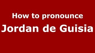 How to pronounce Jordan De Guisia