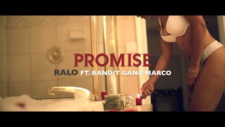 Bandit Gang Marco X Ralo Promise [Official Video]