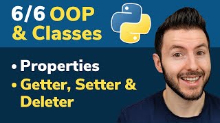 Download the video "6/6 OOP & Classes in Python: Properties, Getter, Setter and Deleter | Attribute Validation and More"