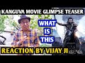 Kanguva Movie Glimpse Reaction Hindi | By Vijay Ji | Suriya | Disha Patani | Siva