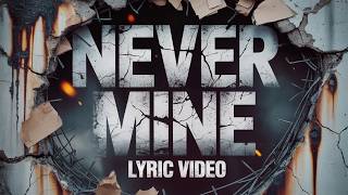 Download lagu The Last Goodbye - Never Mine [ Lyric Video] mp3