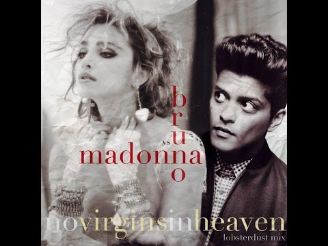 No Virgins In Heaven (Madonna vs. Bruno Mars) [Lobsterdust Remix]
