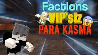 Factionsta VIPsiz 0dan Para Kasma #1-CraftRise/Fac