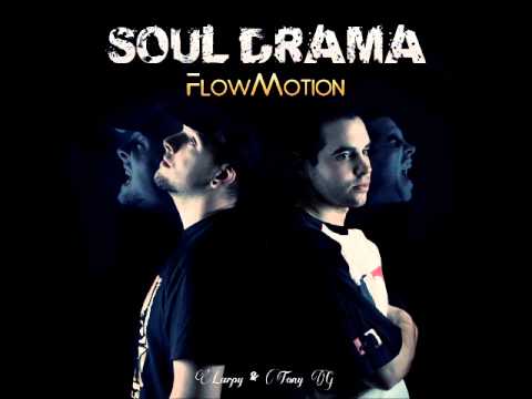 SoulDrama - Quise Volar [FlowMotion - Produce Dejota Sre]