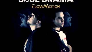 SoulDrama - Quise Volar [FlowMotion - Produce Dejota Sre]