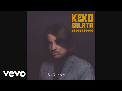 Keko Salata - Älä sano (Audio)