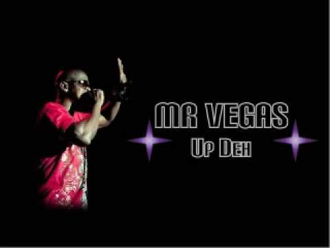 Up Deh - Mr Vegas