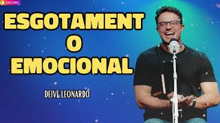 Esgotamento emocional   Deive Leonardo