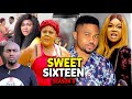 Sweet Sixteen Season 11(New Trending Blockbuster Movie)Rachel Okonkwo  2022 Latest Nigerian  Movie