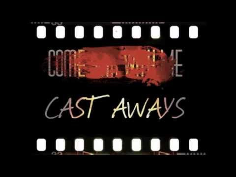 Hope Lost Home- Come Sink With Me/ Cast Aways