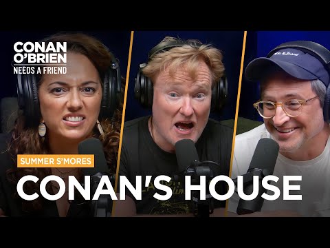 Conan Invites The Chill Chums To His Home For The Next Summer S’mores | Conan O'Brien Needs A Friend