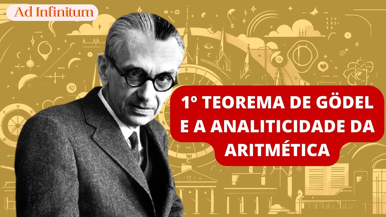 1º Teorema de Gödel e a analiticidade da aritmética