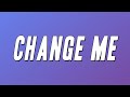 BigXthaPlug Change Me Lyrics