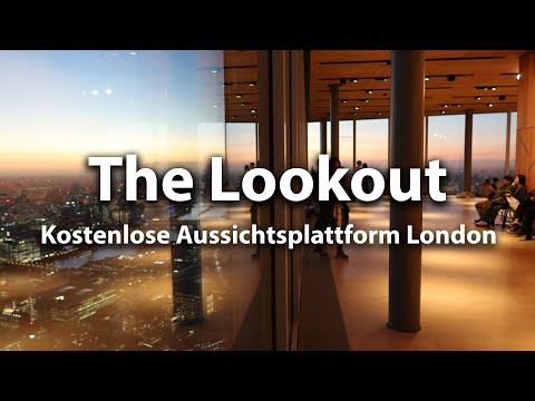 London Attraction - The Lookout - Bishopsgate 8 free viewing platform (German)
