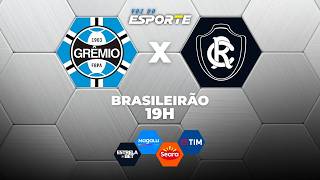 GRÊMIO X REMO - AO VIVO | CAMPEONATO BRASILEIRO – 05/04/2026