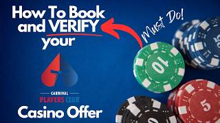 Step By Step Guide | Carnival Players Club Casino Offer Booking and Verification