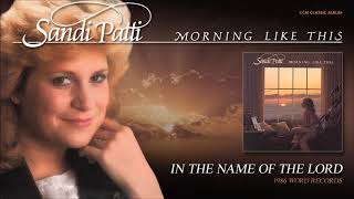Sandi Patti - In The Name Of The Lord